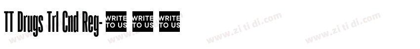 TT Drugs Trl Cnd Reg字体转换